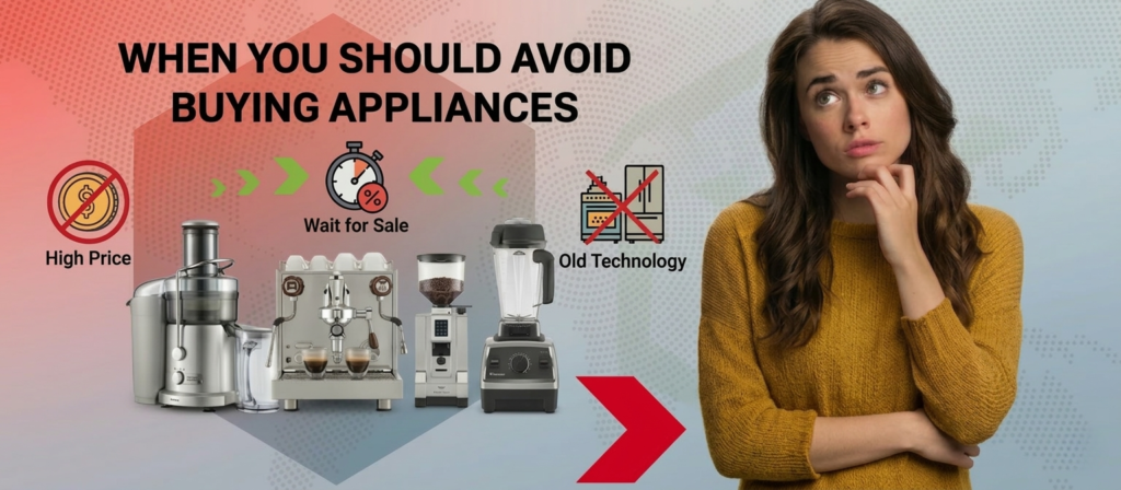 When You Should Avoid Buying Appliances